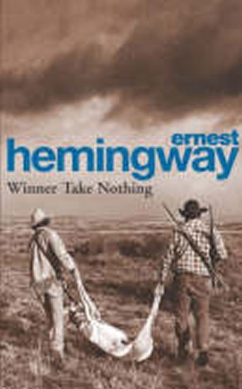 Levně Winner Take Nothing - Ernest Hemingway