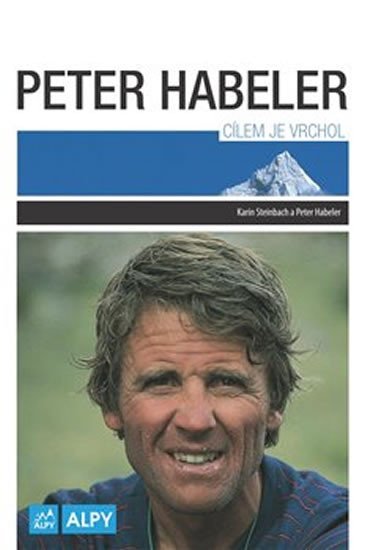 Levně Cílem je vrchol - Peter Habeler