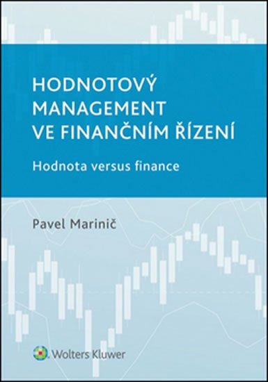 Levně Hodnotový management ve finančním řízení - Pavel Marinič