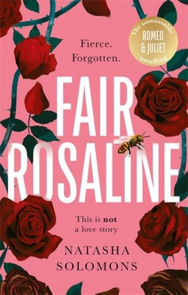 Fair Rosaline: The most captivating, powerful and subversive retelling you´ll read this year - Natasha Solomonsová