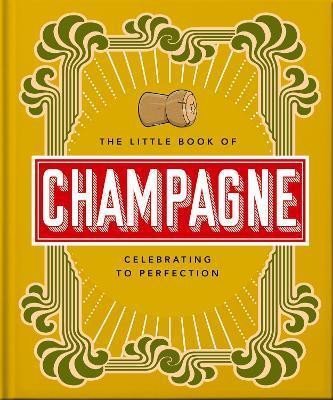 Levně The Little Book of Champagne - Hippo! Orange