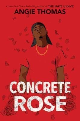 Levně Concrete Rose, 1. vydání - Angie Thomasová