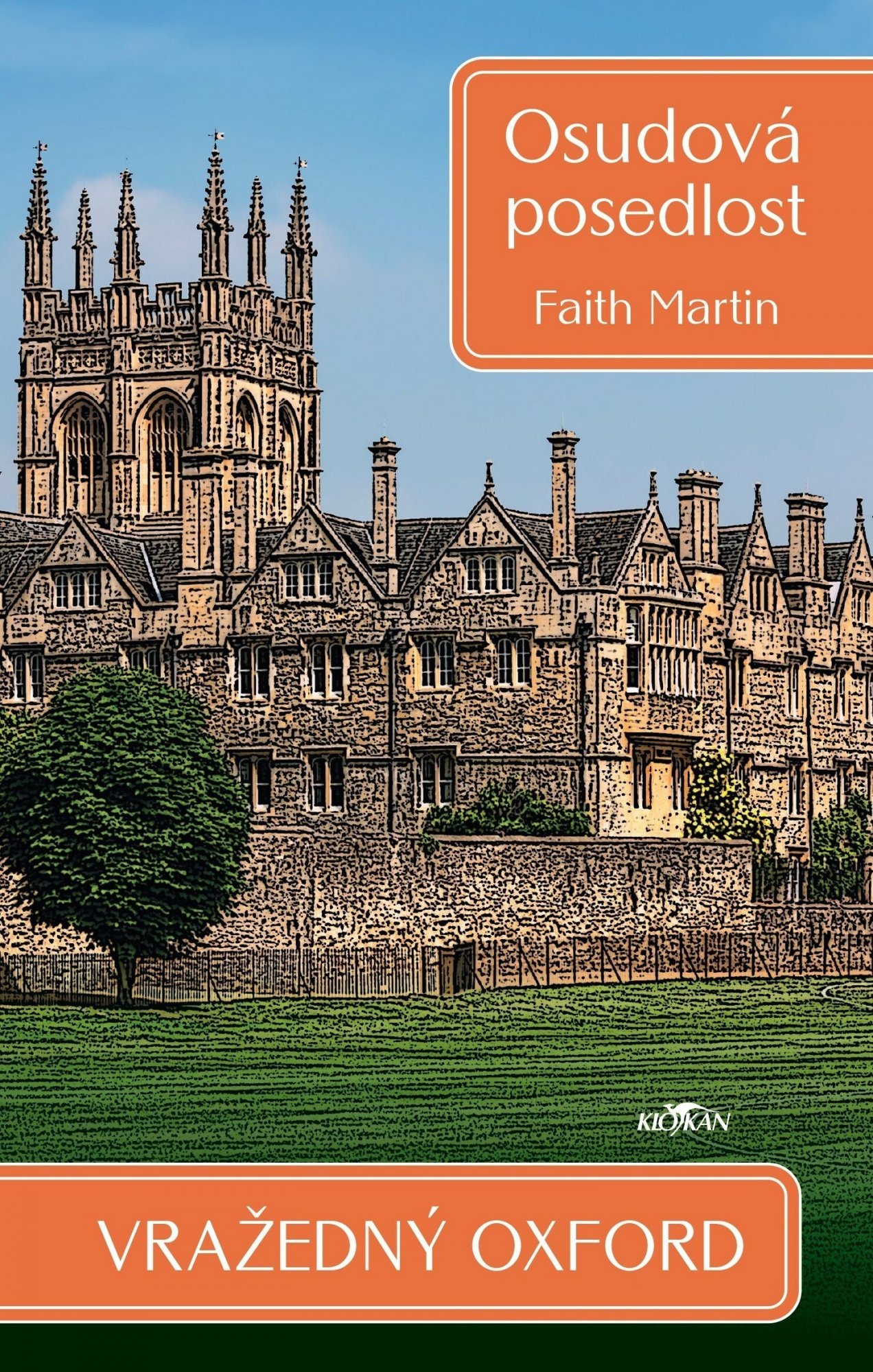 Levně Osudová posedlost - Vražedný Oxford - Martin Faith