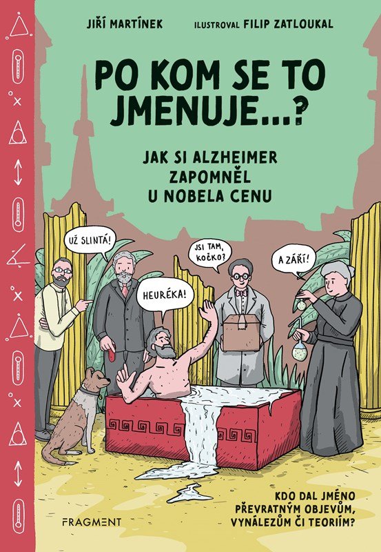 Levně Po kom se to jmenuje...? - Jak si Alzheimer zapomněl u Nobela cenu - Jiří Martínek