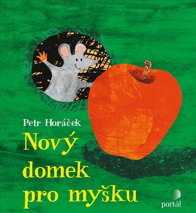 Levně Nový domek pro myšku - Petr Horáček
