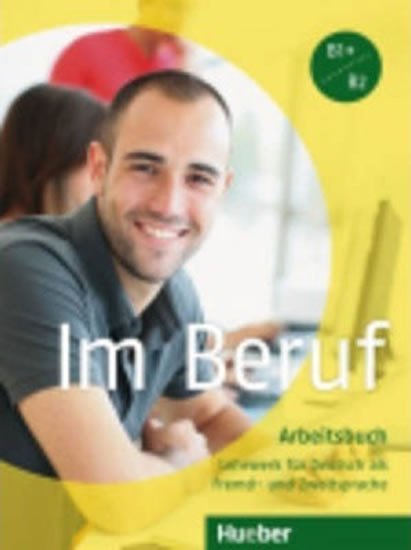 Levně Im Beruf: Arbeitsbuch - Valeska Hagner