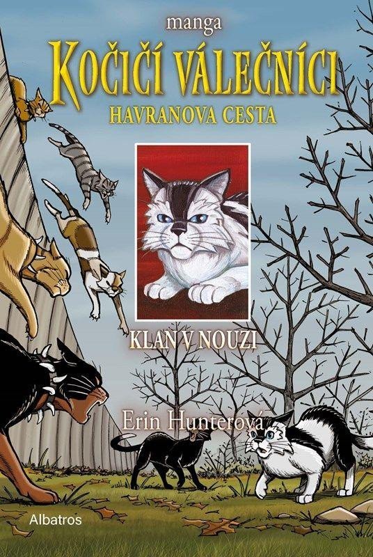 Levně Kočičí válečníci: Havranova cesta 2 - Klan v nouzi - Erin Hunter