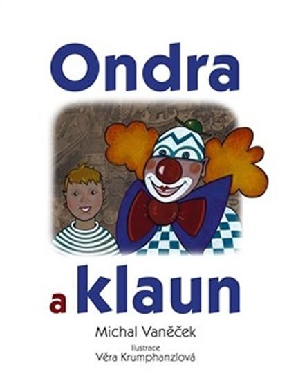 Levně Ondra a klaun - Michal Vaněček