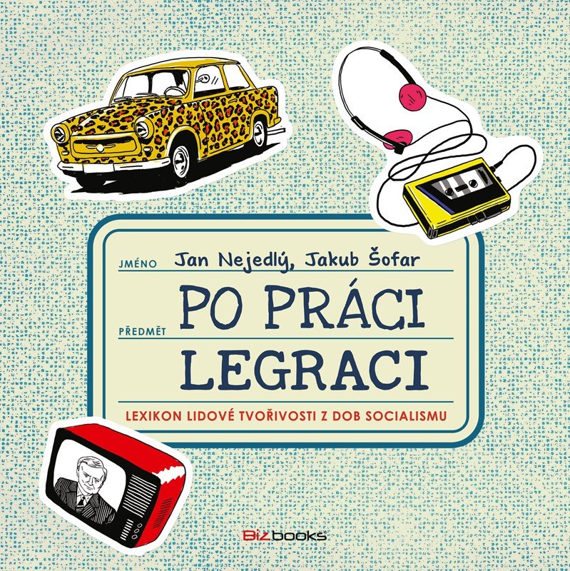 Levně Po práci legraci - Jan Nejedlý