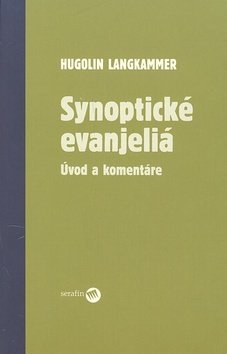 Levně Synoptické evanjeliá - Hugolin Langkammer