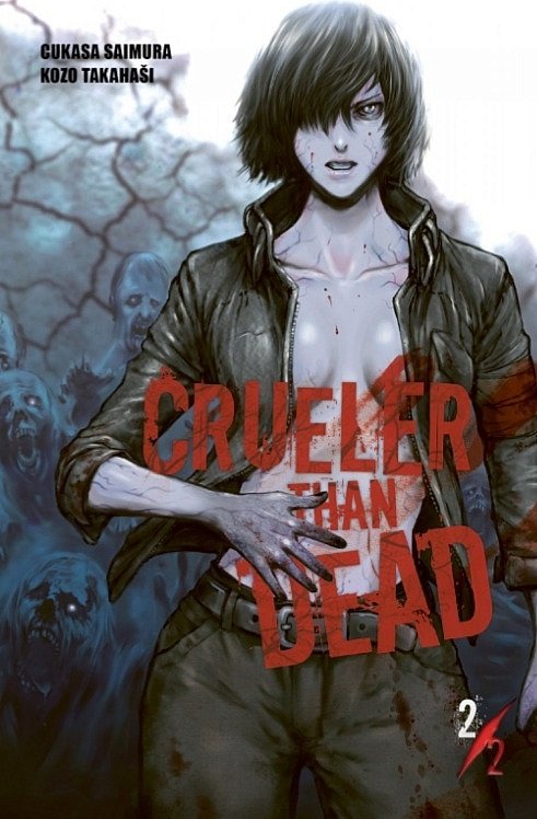 Crueler Than Dead 2 - Cukasa Saimura