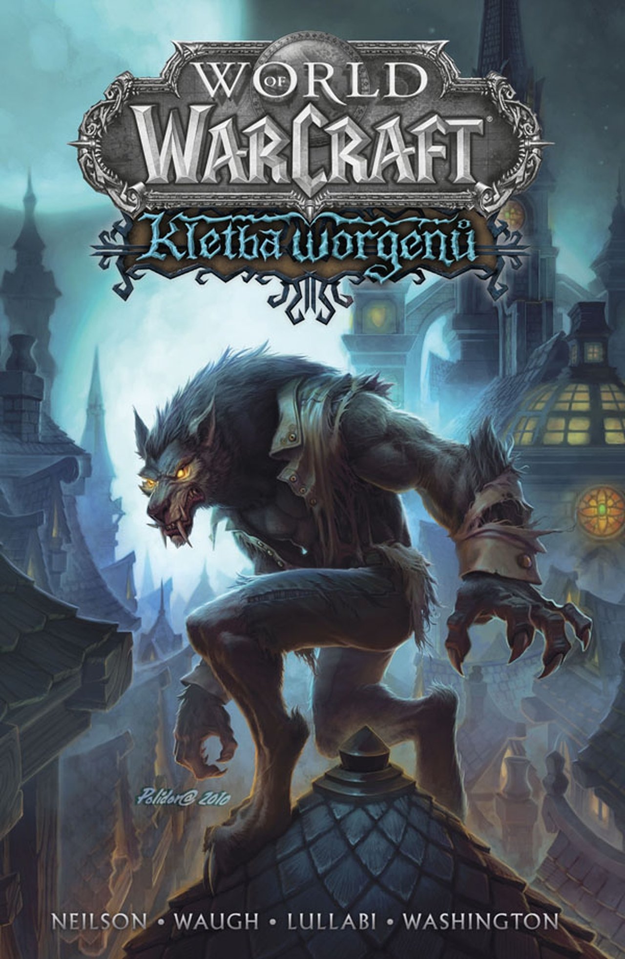 World of Warcraft - Kletba worgenů - Micky Neilson