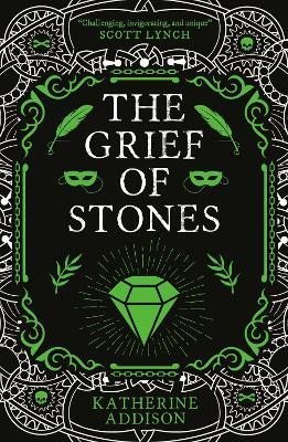 Levně The Grief of Stones: The Cemeteries of Amalo Book 2 - Katherine Addison