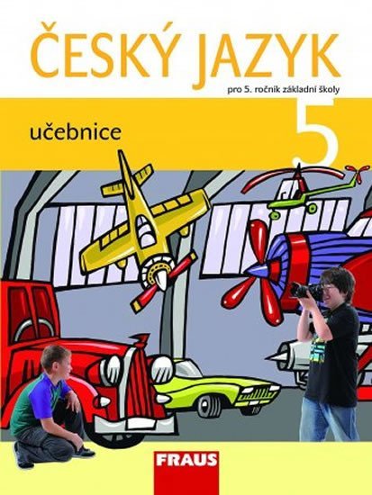 Český jazyk 5 pro ZŠ - Učebnice - autorů kolektiv