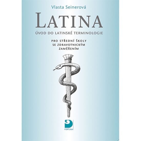 Levně Latina pro střední zdravotnické školy - Vlasta Seinerová