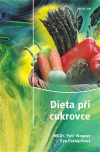 Levně Dieta při cukrovce, 2. vydání - Eva Patlejchová