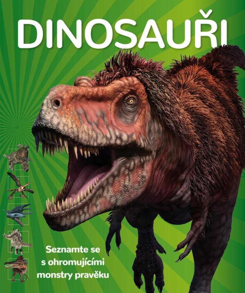 Levně Dinosauři - Seznamte se s ohromujícími monstry pravěku