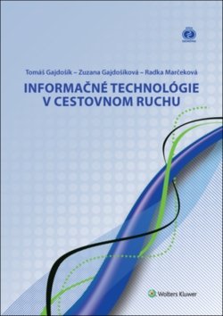 Levně Informačné technológie v cestovnom ruchu - Tomáš Gajdošík; Zuzana Gajdošíková; Radka Marčeková
