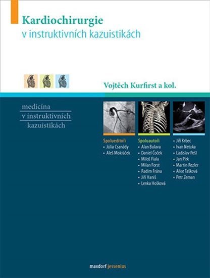 Levně Kardiochirurgie v instruktivních kazuistikách - Vojtěch Kurfirst