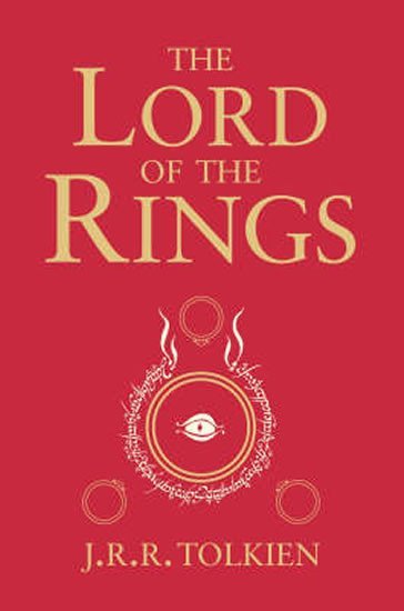 The Lord of the Rings - John Ronald Reuel Tolkien