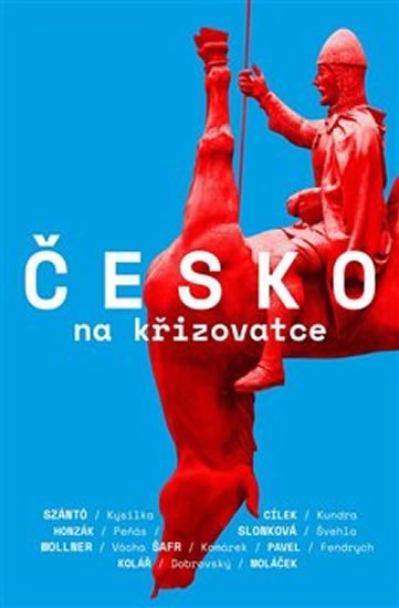 Česko na křižovatce - Václav Cílek