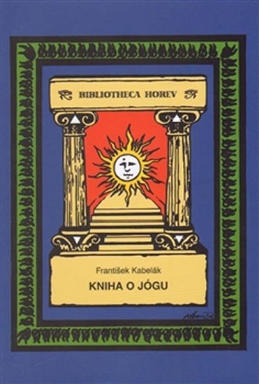Levně Kniha o jógu - František Kabelák