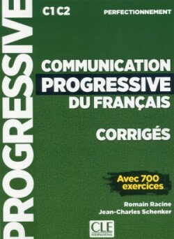 Levně Communication progressive Perfectionnement Corrigés - Schenker, Jean-Charles