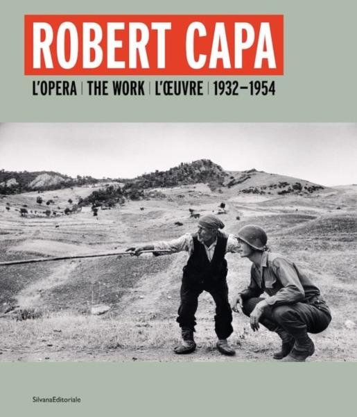 Levně Robert Capa: L'Opera / The Work / L'Oeuvre 1932-1954 - Gabriel Bauret