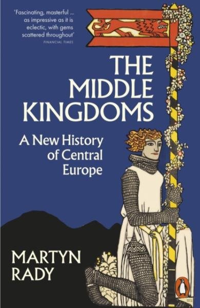 Levně The Middle Kingdoms - Martyn Rady