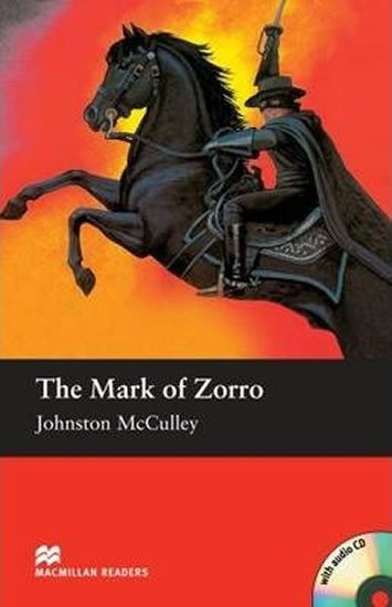 Levně Macmillan Readers Elementary: Mark of Zorro T. Pk with CD - Johnston McCulley