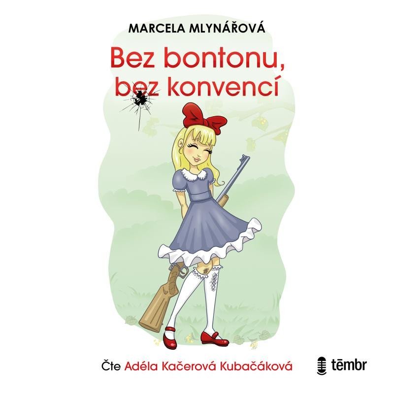 Bez bontonu, bez konvencí - audioknihovna - Marcela Mlynářová