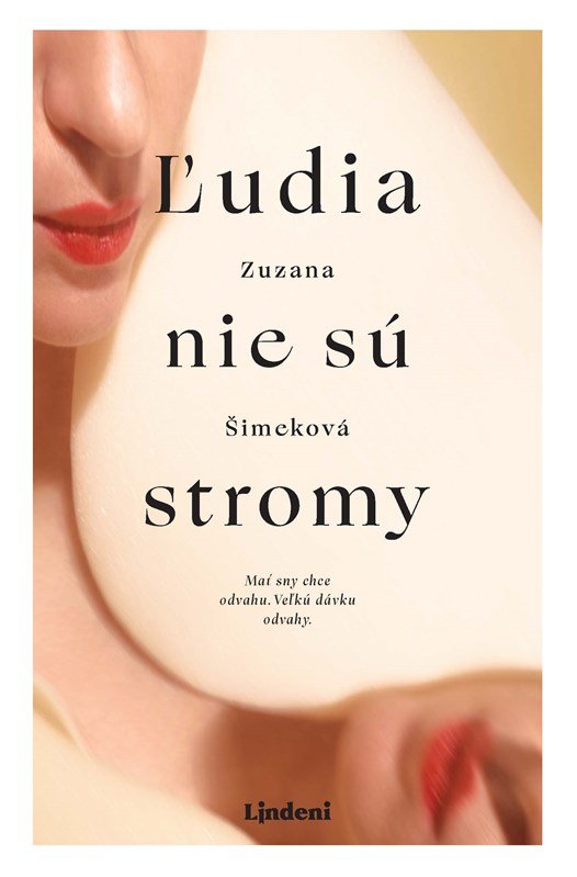 Levně Ľudia nie sú stromy - Zuzana Šimeková