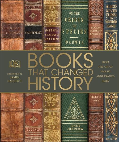 Books That Changed History : From the Art of War to Anne Frank's Diary - James Naughtie