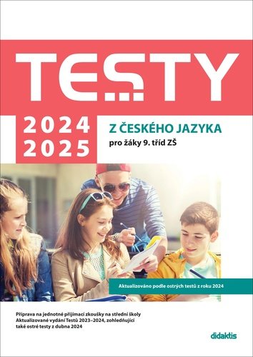 Levně Testy 2024-2025 z českého jazyka pro žáky 9. tříd ZŠ - Michala Vacíková; Lucie Peštuková; Julie Nováková