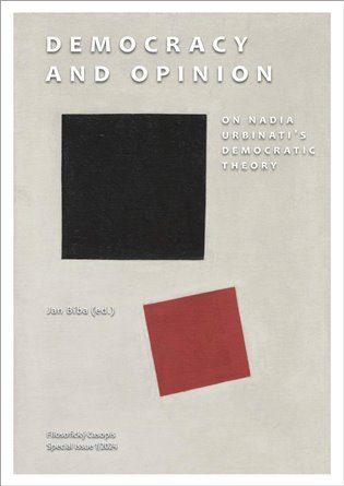 Levně Democracy and Opinion - On Nadia Urbinati´s Theory of Democracy - Jan Bíba