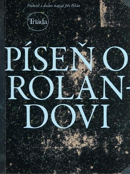 Píseň o Rolandovi - Jiří Pelán