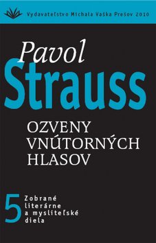 Levně Ozveny vnútorných hlasov - Pavol Strauss