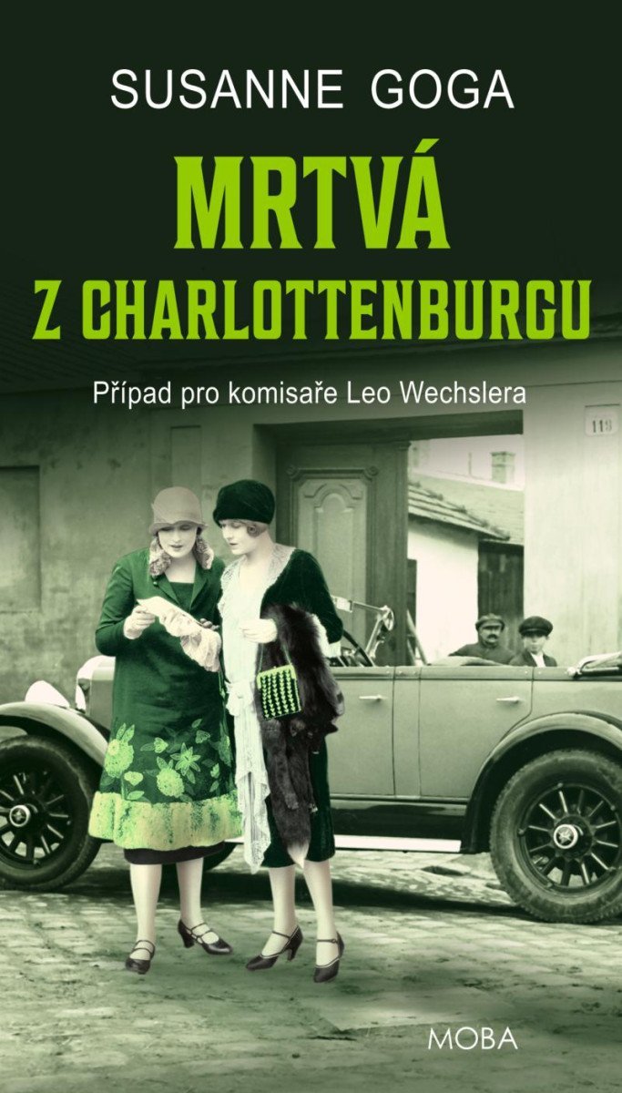 Mrtvá z Charlottenburgu - Případ pro komisaře Leo Wechslera - Susanne Goga