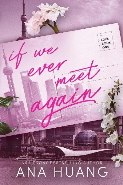 Levně If We Ever Meet Again - Ana Huang
