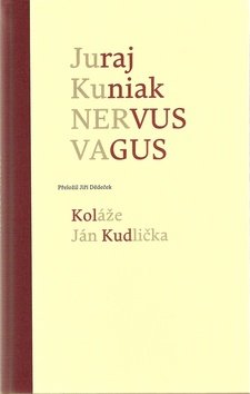 Levně Nervus vagus - Juraj Kuniak; Ján Kudlička