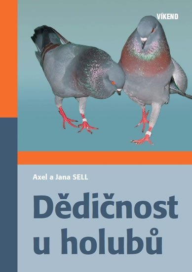 Dědičnost u holubů - Axel Sell
