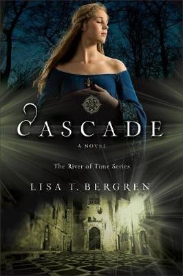 Levně Cascade - Lisa T. Bergren
