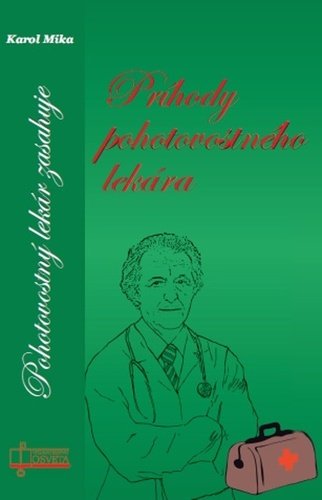 Levně Príhody pohotovostného lekára - Karol Mika