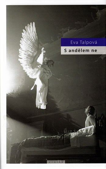Levně S andělem ne - Eva Talpová