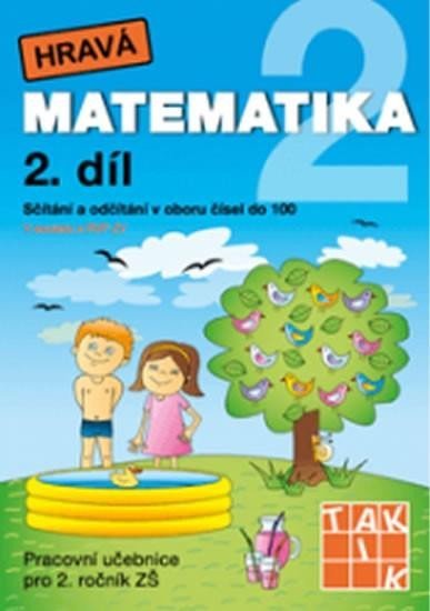 Levně Hravá matematika 2 - Pracovní učebnice 2