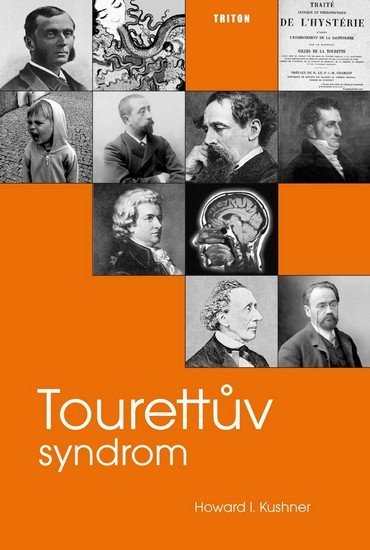 Levně Tourettův syndrom - Howard I. Kushner