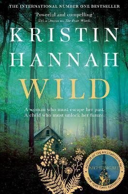 Wild, 1. vydání - Kristin Hannah