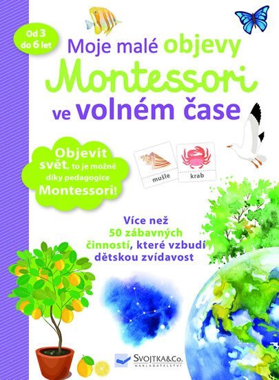 Levně Moje malé objevy Montessori ve volném čase - Delphine Urvoy