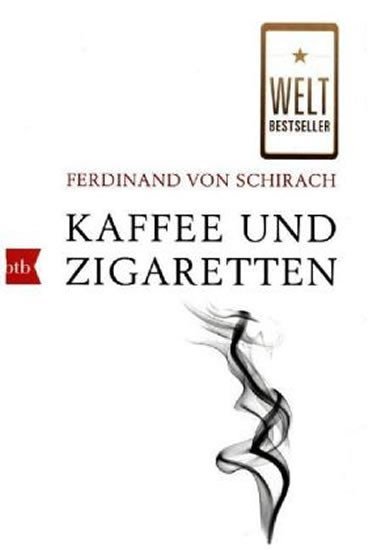 Levně Kaffee und Zigaretten - Schirach Ferdinand von