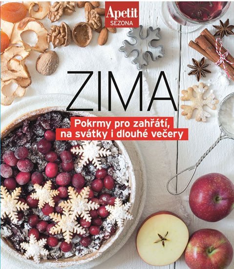 Levně Sezónní recepty ZIMA - Pokrmy pro zahřátí, na svátky i dlouhé večery (Edice Apetit)